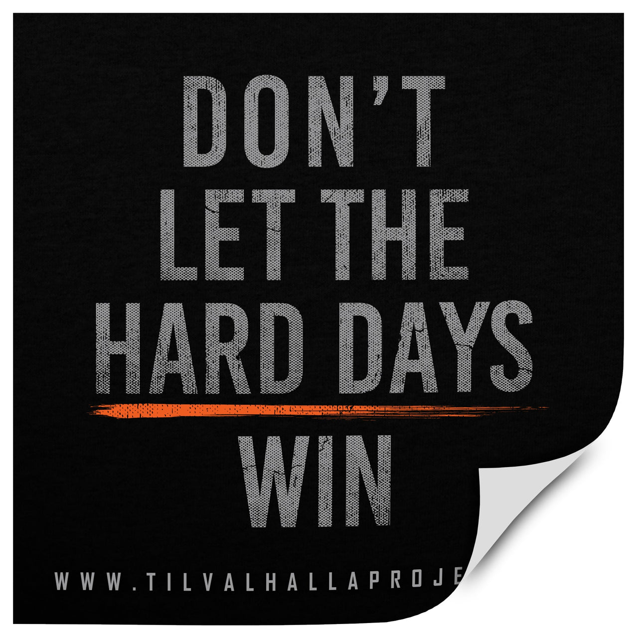 Hard Days - Sticker